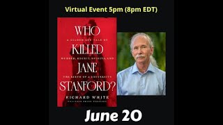 Richard White discusses Who Killed Jane Stanford