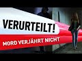 Mord verjährt nicht | Verurteilt! - Der Gerichtspodcast