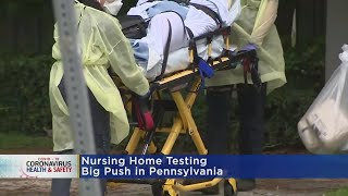 Growing Push To Test Everyone In Pennsylvania Nursing Homes For COVID-19