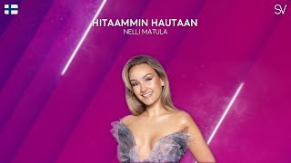 Nelli Matula - Hitaammin hautaan | 🇫🇮 UMK 2025 (Lyrics Video)