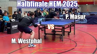 HEM 2025 Halbfinale M. Westphal vs P. Masur | Highlights