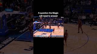 The Magic's dilemma #nba #basketball #nbahighlights #shorts #magic #orlandomagic #hoops #sports