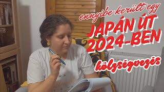 Ennyibe került a japán utam 2024-ben