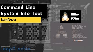 NeoFetch | Command Line System Info Tool for Linux