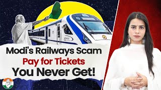 Modi's Railways: Where You Pay, But Never Ride!