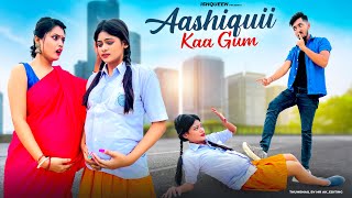 Aashiqui ka gum | Sali Vs Wife Love Story | Heart Touching 💔 | तेरानाम लेकर हम जिए जा रहे |Ishqueen