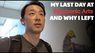 My Last Day at Electronic Arts and Why I Left