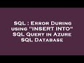SQL : Error During using 