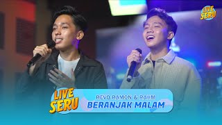 Rahm & Revo Ramon - Beranjak Malam | Live Seru Spesial Ulang Tahun Yusup Tojiri