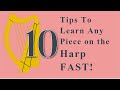Tips to Learning Music FAST | Harp |