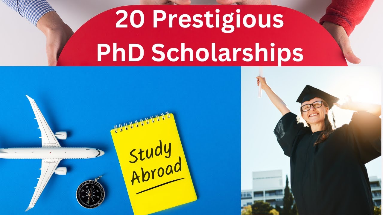 20 Prestigious PhD Scholarships From Around The World, Brief Details ...