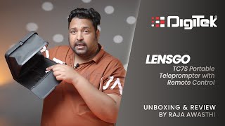 LENS GO TC7S Teleprompter, Unboxing \u0026 Review By Raja Awasthi.