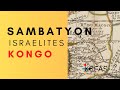 MYSTERY OF SAMBATYON AND KONGO