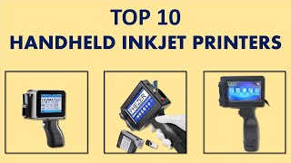 Top 10 Best Handheld Inkjet Printers in 2025