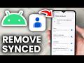 How To Remove Gmail Sync Contacts From Android Phone - Unsync