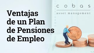 Ventajas de un Plan de Pensiones de Empleo