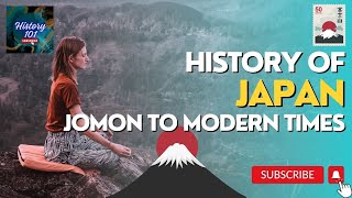 History of Japan | The Land of the Rising Sun | History 101 #japan