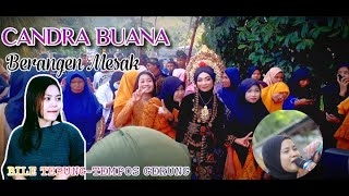 CANDRA BUANA || Berangen Mesak || Nyongkolan Bile Tepung-Tempos Terbaru (2024)