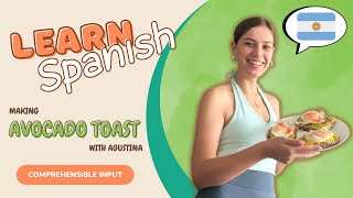 Come make avocado toast with Agustina! - Beginner Spanish