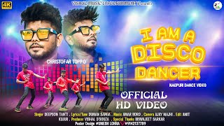 I Am A Disco Dancer Nagpuri Official Video || Christopher Toppo || Deepson Tanti ||