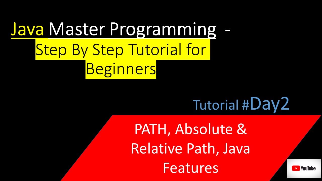 Java Master Programming Day2 Step By Step Tutorial For Beginners