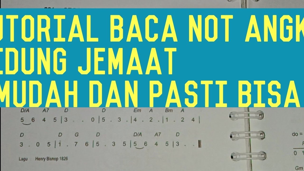 Tutorial Bagian 1 Cara Membaca Notasi Angka Kidung Jemaat Cara Menyanyi ...