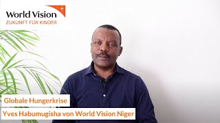 Über die Hunger Situation in Niger spricht Yves Habumugisha von World Vision Niger