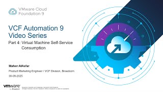 VCF Automation 9 Video Series - Part 4 - Virtual Machine Self-Service Consumption