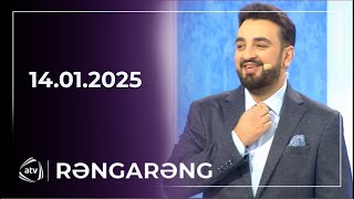 Rəngarəng - Manaf Ağayev, Ülviyyə Namazova, Pünhan Piriyev, Tünzalə Hüseynli / 14.01.2025