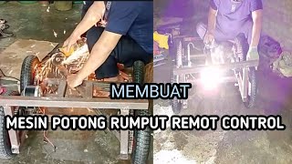 Membuat Mesin Potong Rumput Remote Control