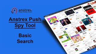 Anstrex Push Ads Spy Tutorial: Performing Basic Search