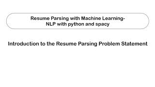 Resume Parsing by Spacy NER - Machine Learning Project