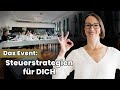 Steuerstrategien für Fortgeschrittene / Steuerpreneure-Strategietag