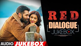 RED - Dialogues Jukebox | Ram Pothineni, Nivetha | Mani Sharma | Kishore Tirumala | Full Dialogues
