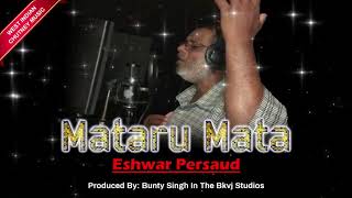 Eshwar Persaud - Mataru Mata (2019 Chutney)