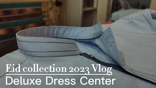 Deluxe dress center Eid collection 5th video.