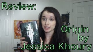 Origin by Jessica Khoury Review