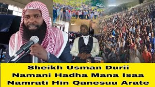 Sheikh Usman Durii Namani Hadha Mana Isaa Namrati Hin Qanesuu Arate 4 November 2021