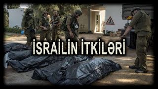 Müharibə zamanı İsrail ordusunun itkiləri