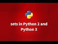 Sets in Python 2 and Python 3