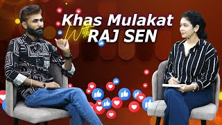 જુઓ રાજ સેન સાથેની ખાસ વાતચીત | Exclusive Conversation with Raj Sen