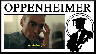 Did Oppenheimer Know Bombs Kill People?