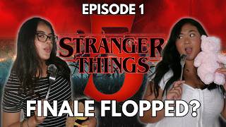 We're still not over stranger things 5... | Ep.1