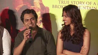 Manjhi - The Mountain ManTrailer Launch| Nawazuddin Siddiqui \u0026 Radhika Apte