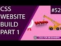 CSS Tutorial For Beginners 52 - CSS Website Build Part 1