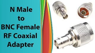 NETBOON N Male to BNC Female RF Coax Adapter - Quick Overview and Uses