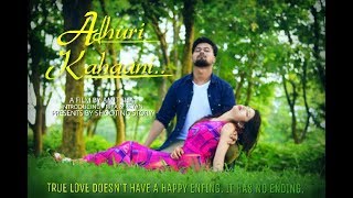 Adhuri kahaani - A sad love story || SHOOTING STORY PRODUCTION
