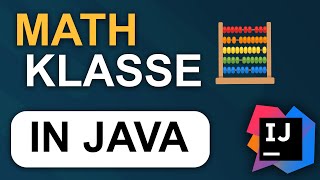 Math Klasse - JAVA 2024 Tutorial #16