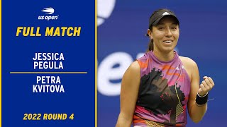 Jessica Pegula vs. Petra Kvitova Full Match | 2022 US Open Round 4