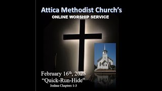 Attica Methodist Church Online Worship Service 2 16  25  Quick Run Hide